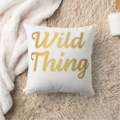 Wild Thing Trendy Minimaal Lettertype Kussen (Deken)