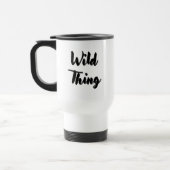 Wild Thing Zwarte Script Typografie  Reisbeker (Links)