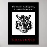 Wild Tiger Pop Art Motivatie Challenge Quote Poster<br><div class="desc">Motivatie Citaten Posters - Gezicht op Tijger - Motivatie uitdaging / Vertrouwelijke Pop art tijgers - Gele Tones Tiger Head / Portreit Digital Animal Artwork - Tiger Eyes Pop Art Afbeelding - Head of Tiger - Tiger Portreit - Wilde Tijgers - Grote Katten digitale Afbeeldingen</div>