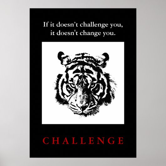 Wild Tiger Pop Art Motivatie Challenge Quote Poster (Voorkant)