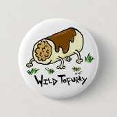 Wild Tofurky Button (Voorkant)
