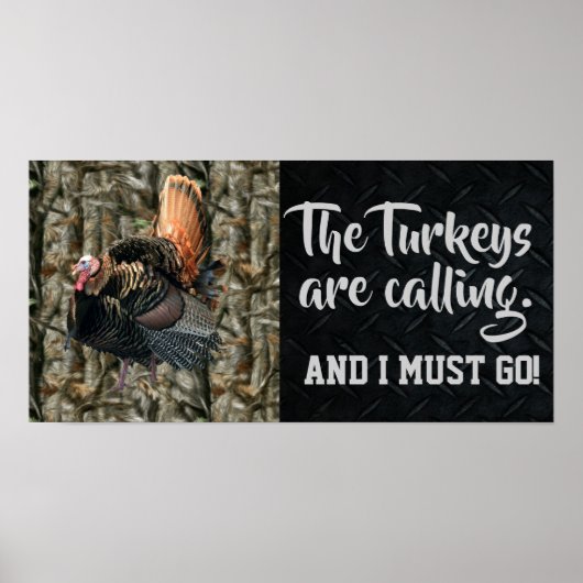 Wild Turkey Hunting Quotes and Camo Poster (Voorkant)