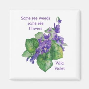 Wild Violet Inspirerend Sommige zien het citaat va Magneet