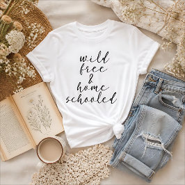 Wild, Vrij en Thuisonderwijs T-shirt