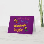 Wild Wacky en Wonderful Daughter Gift Kaart<br><div class="desc">Gewoon een wild, mager en prachtig dochtergeel, roze, blauw en groene vlindercadeaus. Ideaal voor verjaardagen, Moederdag of speciale feestdagen. Labels: "Gewoon een wild, geweldig schitterend", "geweldige dochtercadeaus", "witte gele blauwe roze vlinder", "schattige cadeauideeën voor dochters", "de beste dochter ooit", "de beste dochter van de wereld", "grappige dochters met verjaardagsgeschenk", "gekke...</div>