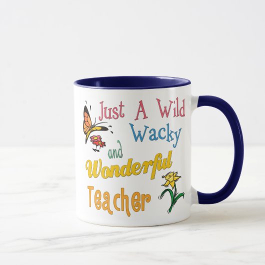 Wild Wacky Wonderful Teacher Gift Ideeën Mok (Rechts)