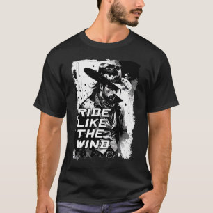  Wild West Cowboy Gezegde voor de Rodeo T-shirt