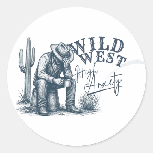 Wild West Hoge Angst | Grappig Westers Ontwerp Ronde Sticker (Voorkant)