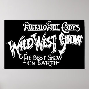 WILD WEST SHOW Banner van BUFFALO BILL CODY Poster
