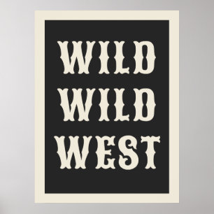 Wild West Westerne Typografie Ranch cabine Poster