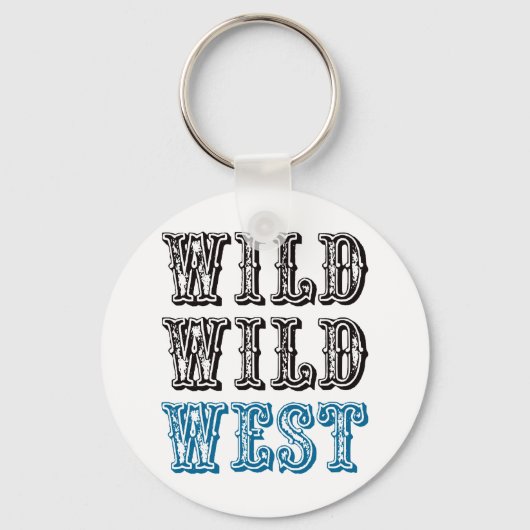 Wild Wild West. -Blauw Sleutelhanger (Voorkant)