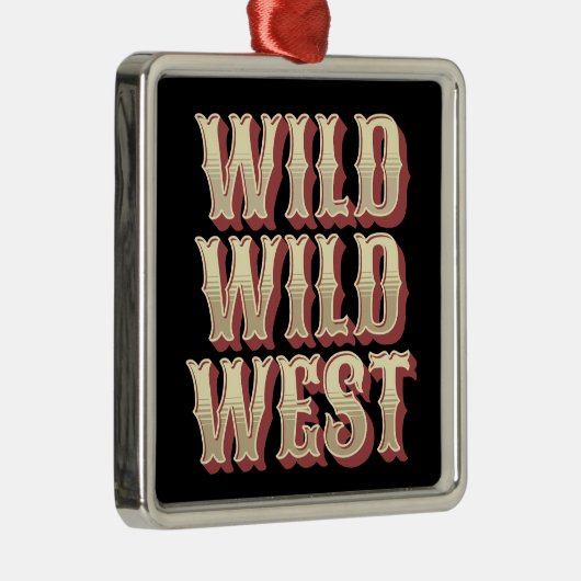 Wild Wild West Metalen Ornament (Rechts)