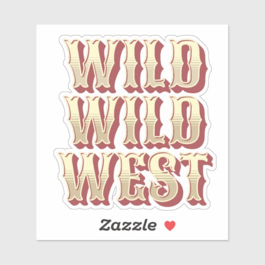 Wild Wild West Sticker (Vel)
