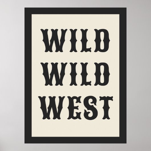 Wild Wild West Westerse typografie Ranch-hut Poster (Voorkant)