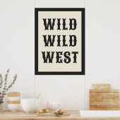 Wild Wild West Westerse typografie Ranch-hut Poster (Keuken)