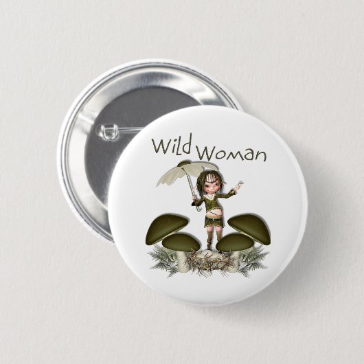 Wild Woman Ronde Button 5,7 Cm (Voorkant /achterkant)