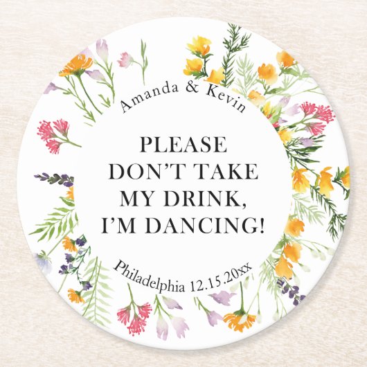 Wildbloemen "neem mijn drink niet" dansen ronde kartonnen onderzetter (Voorkant)