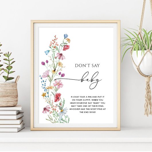 Wildbloemen zeggen niet Baby Poster