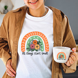 Wilde bloem allemaal beginnen kleine  regenboog t-shirt