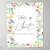 Wilde Bloem Liefde is Zoet Neem een Behandeling Bo Poster (Voorkant)