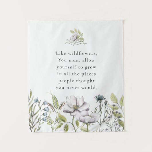 Wilde Bloem Quote Tapijt Wandkleed (Voorkant)