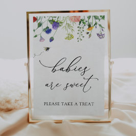 Wilde bloemen en bijenbaby's zijn zoete Treat Sign Poster