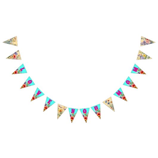 Wilde bloemen houden van je, mama vlaggetjes (Alle)