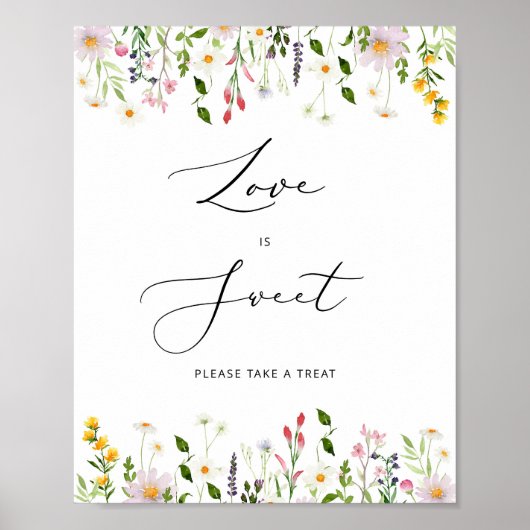 Wilde bloemen Liefde is zoet neem een traktatie Po Poster (Voorkant)