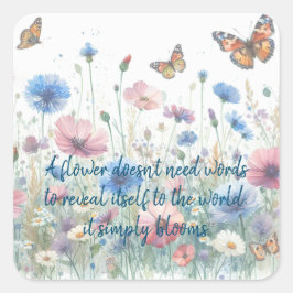 Wilde bloemen & Quote Kaart Vierkante Sticker