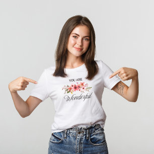 Wilde bloemen Waterverf Quote T-shirt