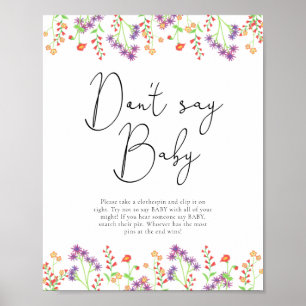 Wilde bloemen Zeg niet schatje Poster