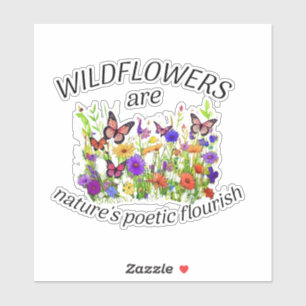 Wilde bloemen zijn de poëtische bloei van de Natuu Sticker