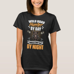 Wilde Boar Hunter Hog Hunting Humor for Pig Hunte T-shirt