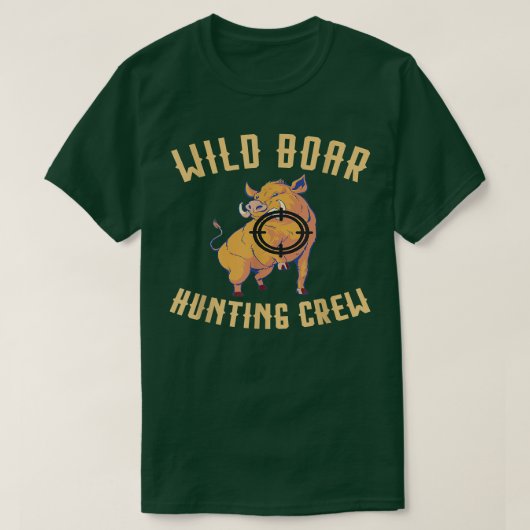 Wilde Boar Hunting Crew Wilde Boar Target Wilde Bo T-shirt (Design voorkant)