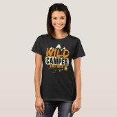 Wilde Camper sinds de geboorte van Camping Campfir T-shirt (Voorkant volledig)