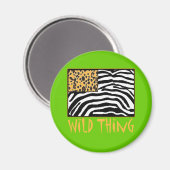 Wilde Ding! Cool Animal Print ontwerp Magneet (Voorkant / Achterkant)