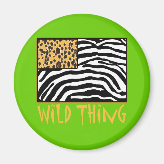 Wilde Ding! Cool Animal Print ontwerp Magneet (Voorkant)