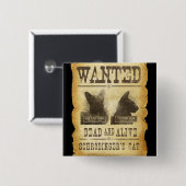 Wilde dood en levend.  Schroedinger's kat. Vierkante Button 5,1 Cm (Voorkant /achterkant)
