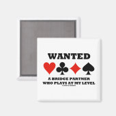 Wilde een brugpartner die op mijn niveau speelt magneet (Voorkant / Achterkant)