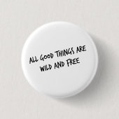 Wilde en vrije Button (Voorkant)