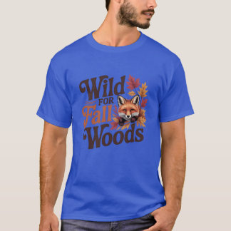 Wilde herfstbossen Natuurliefhebber Herfstontwerp T-shirt