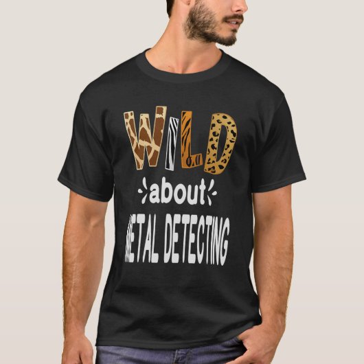 Wilde informatie over metaaldetectie t-shirt (Voorkant)