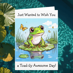 Wilde je een Toad-ily Geweldige dag wensen Kaart
