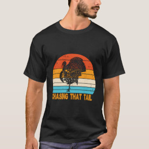 Wilde kalkoen jacht op die staart grappige Vintag T-shirt