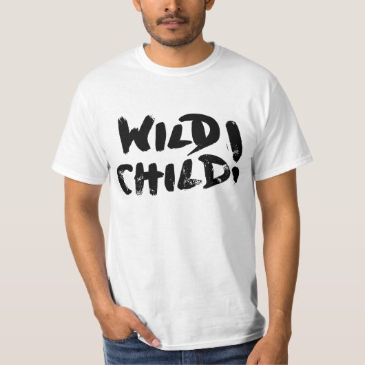 Wilde Kind! T-shirt (Voorkant)