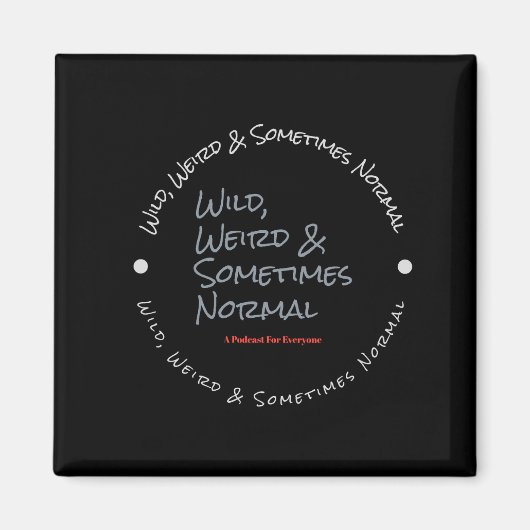 Wilde rare & soms normale zwarte magneet (Voorkant)