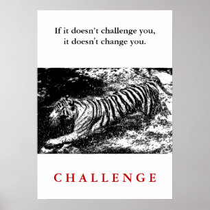 Wilde tijger Motivatie uitdaging Quote Poster