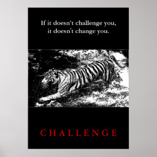 Wilde tijger Motivatie uitdaging Quote Poster