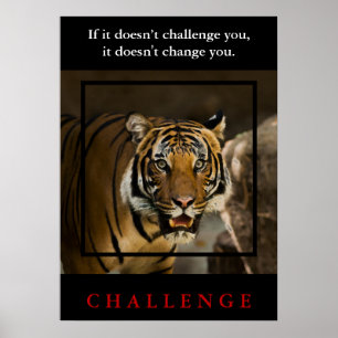 Wilde tijger Motivatie uitdaging Quote Poster