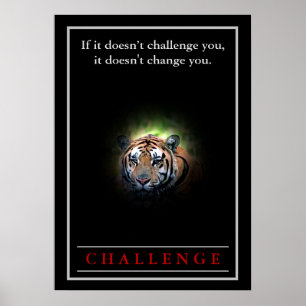 Wilde tijger Motivatie uitdaging Quote Poster